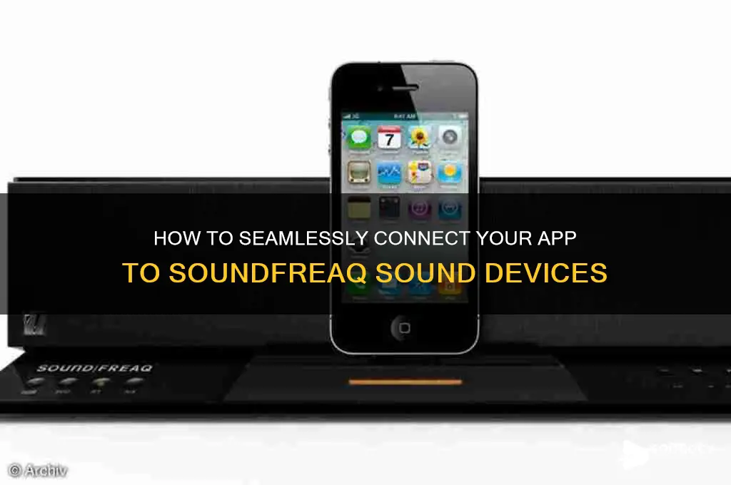 how connect app soundfreaq sound
