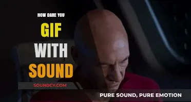 How Dare You" GIFs: Now With Sound