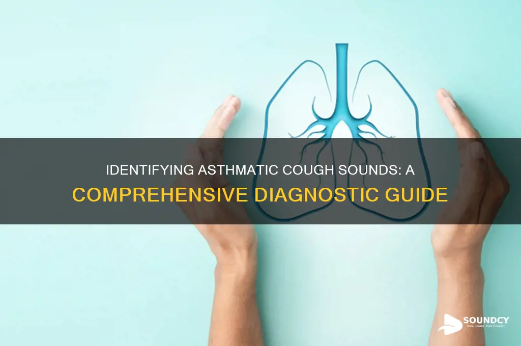 how diagnose asthmatic cough sound