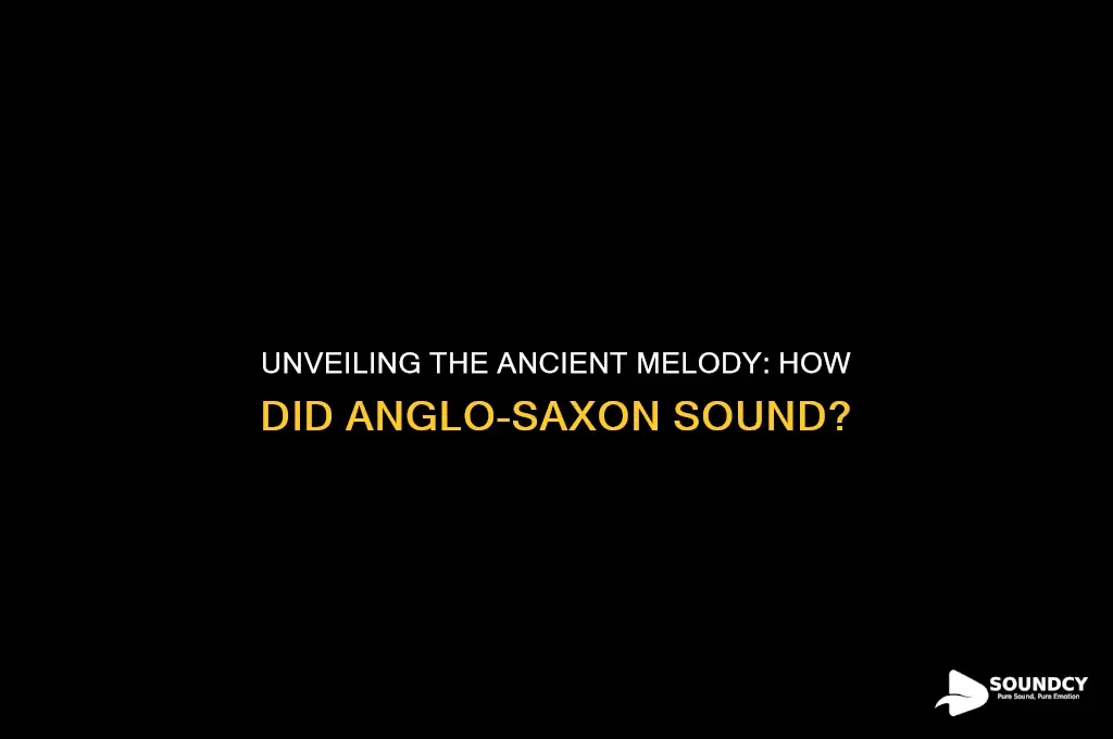 how did anglo saxon sound