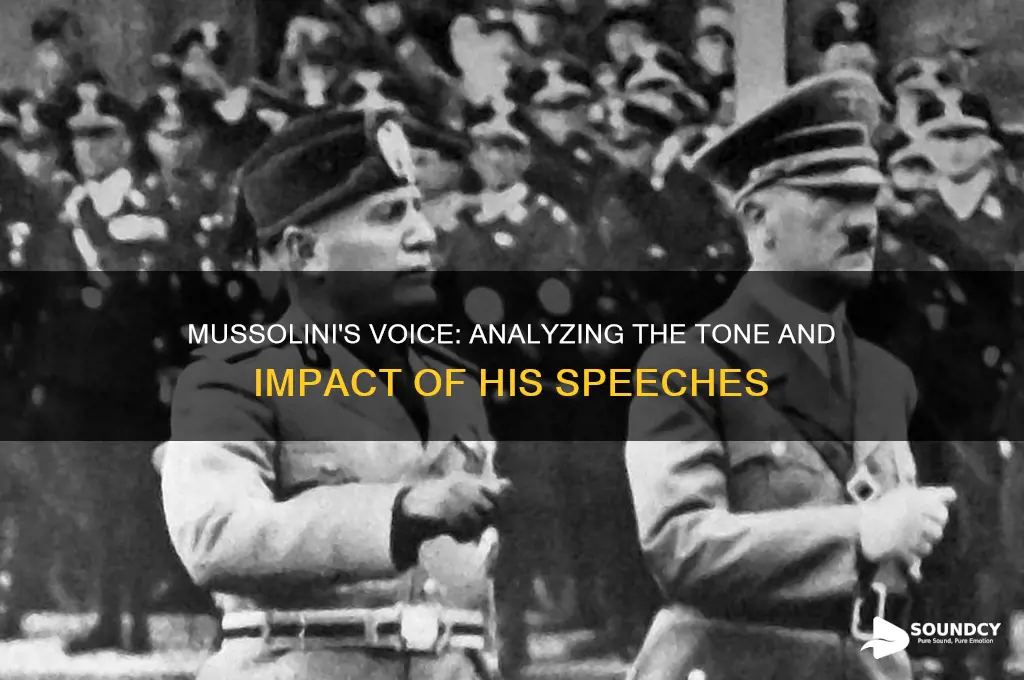 how did benito mussolini sound