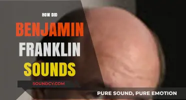 Unveiling Benjamin Franklin's Voice: A Historical Auditory Journey