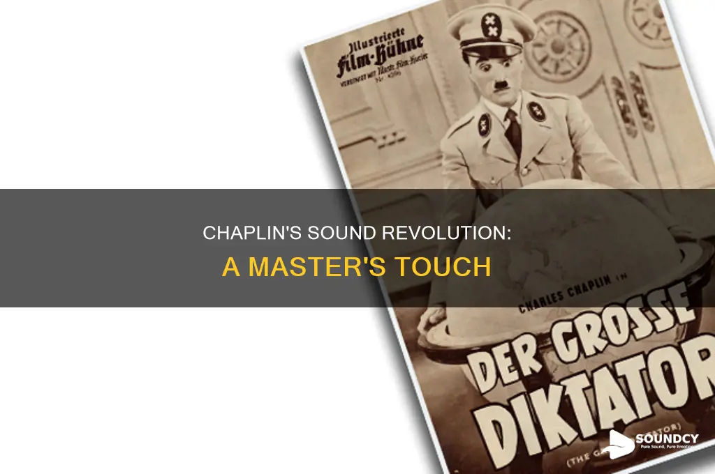 how did charlie chaplin utilize sound