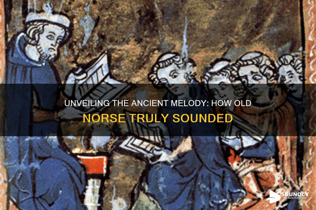 how did old norse sound