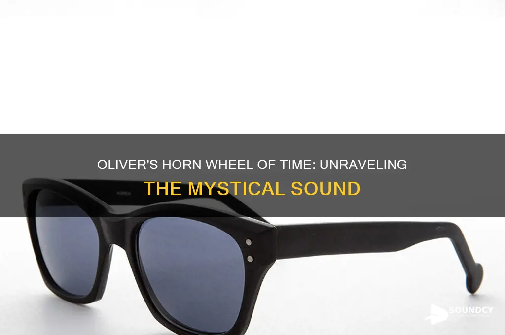 how did oliver sound the horn wheel of time