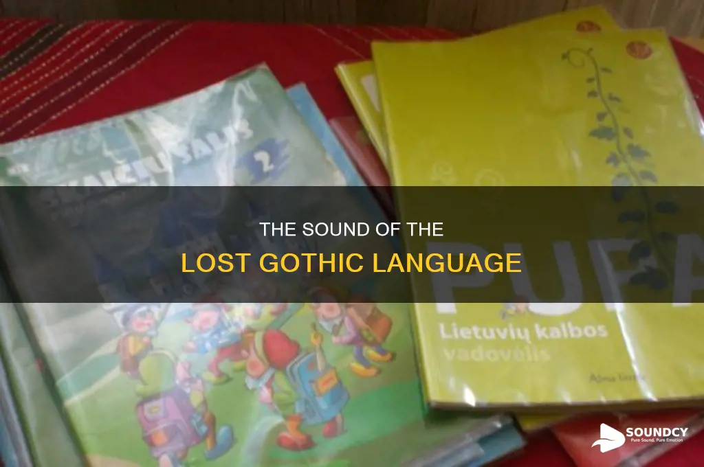 how did the gothic language sound