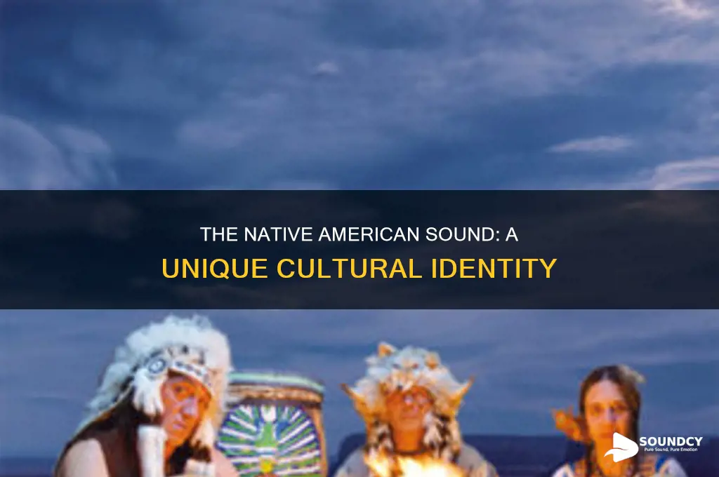 how did the native aericans sound