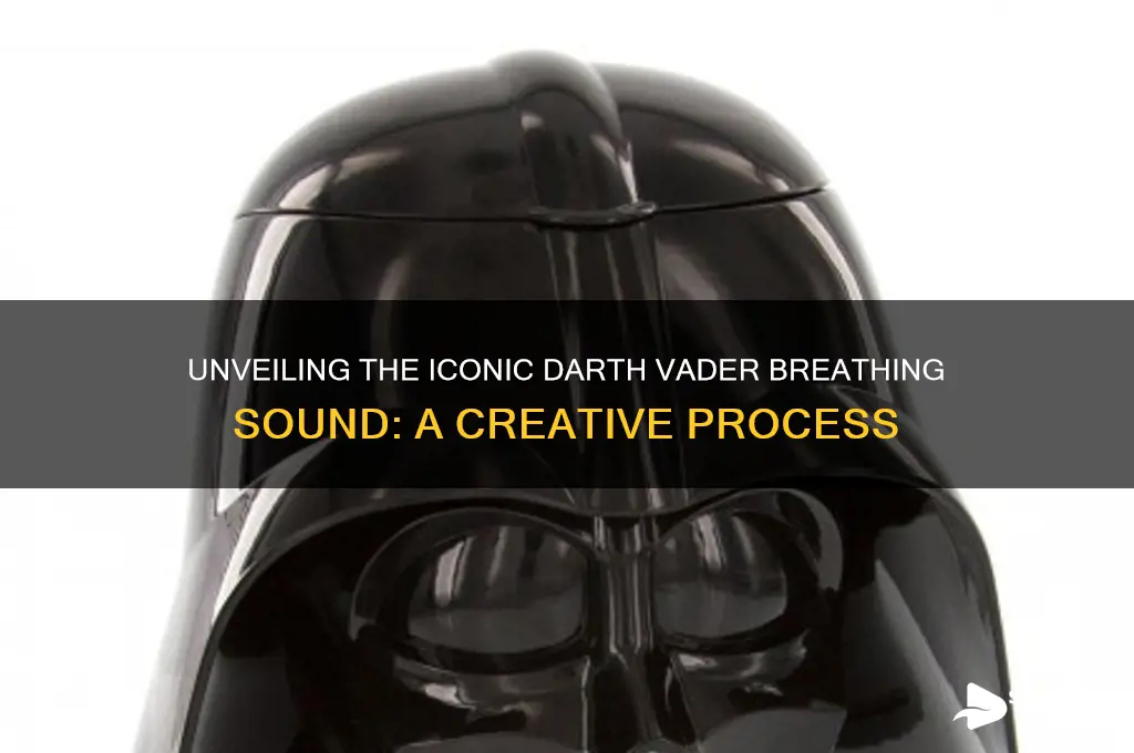 how did they make the darth vader breathing sound