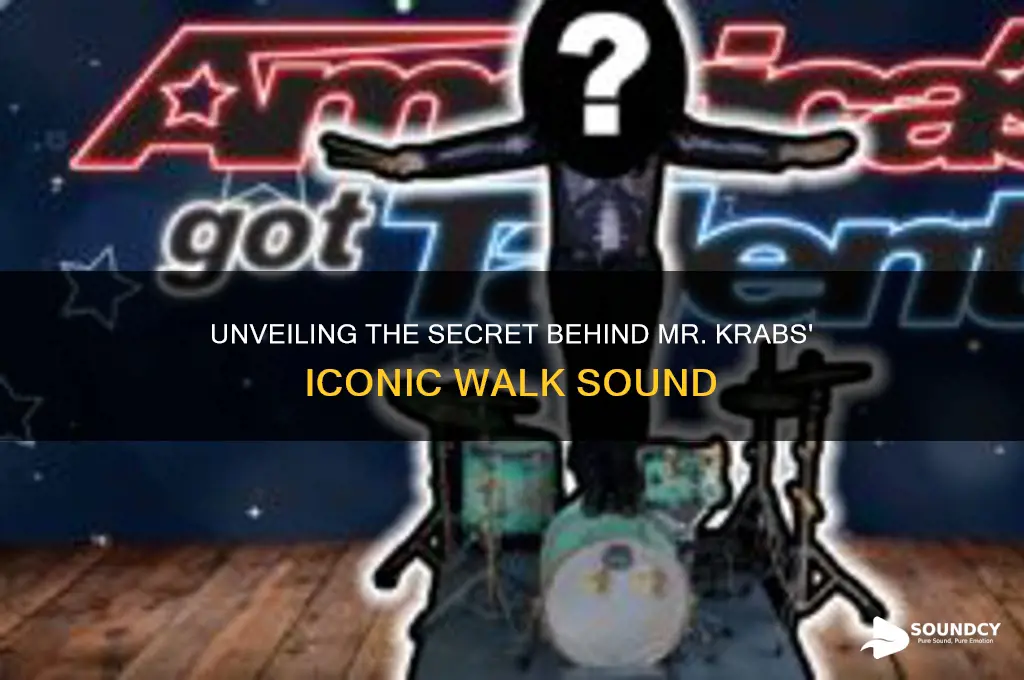 how did they make the mr krabs walk sound