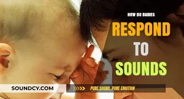 How Babies React to Sounds: Unlocking Their Auditory World
