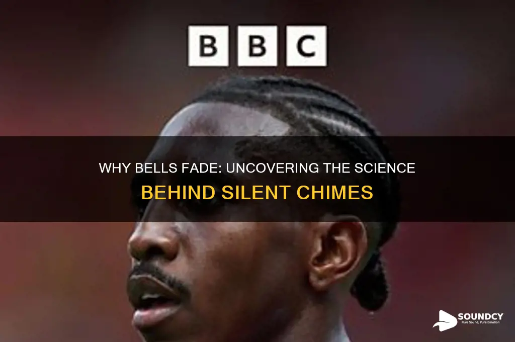 how do bells lose their sound