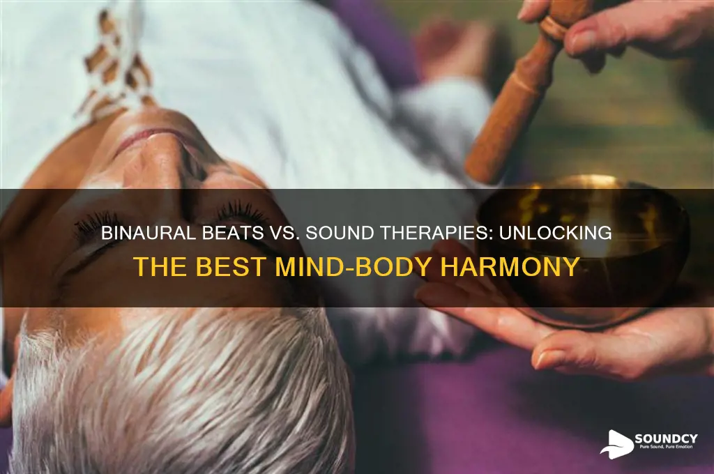how do binaural beats compare to other sound therapies
