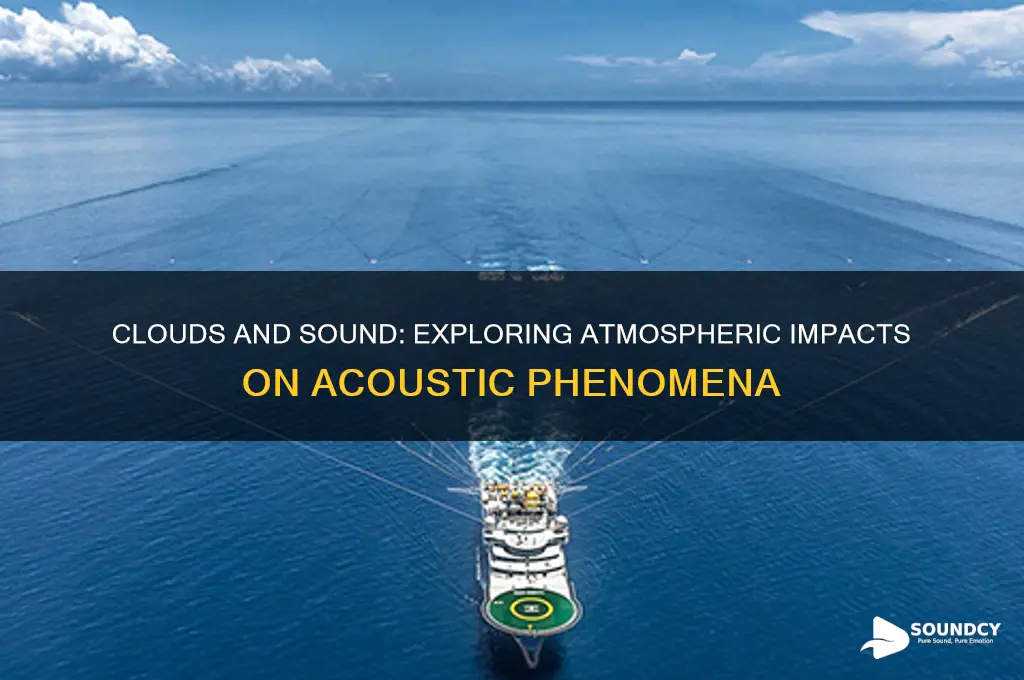 how do clouds affect sound