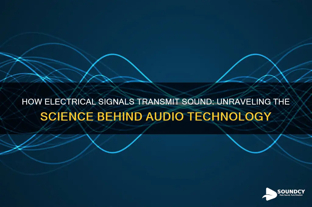 how do electrical signal transmit sound