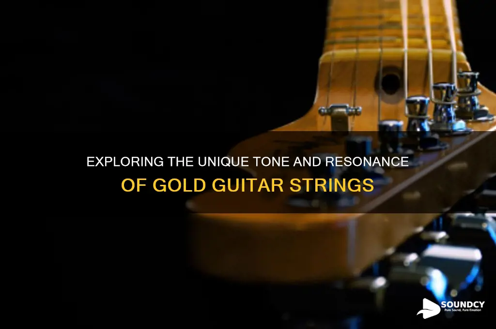 how do gold strings sound
