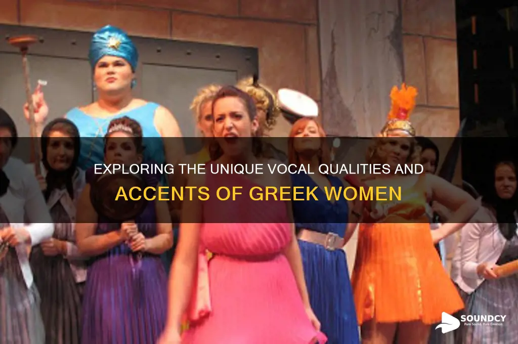 how do greek women sound