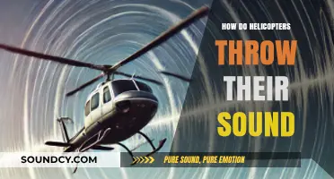 How Helicopters Project Their Unique Sound: A Detailed Explanation