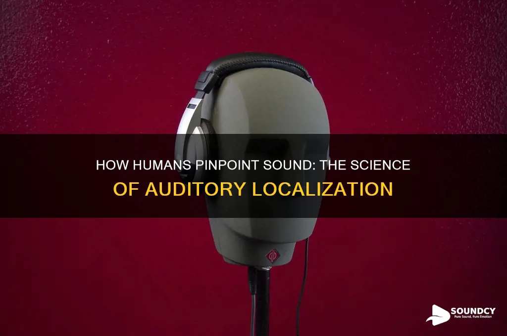 how do humans localize sound