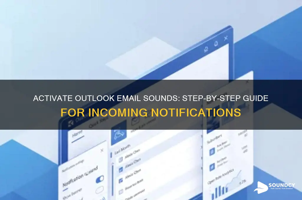 how do i activate sound on incoming outlook emails