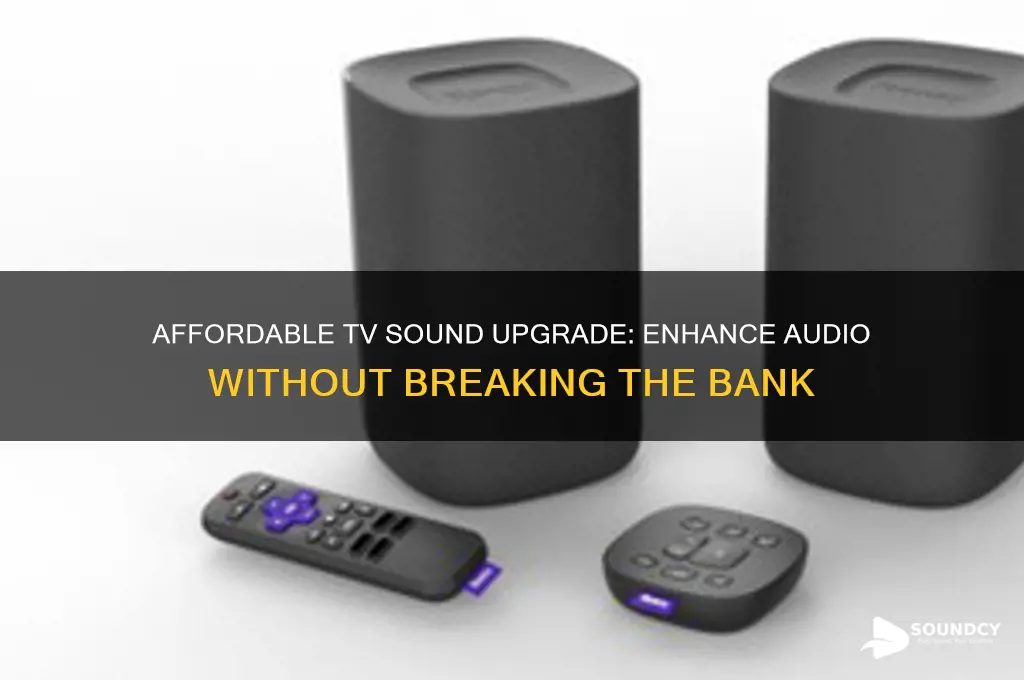 how do i cheaply improve sound of my tv