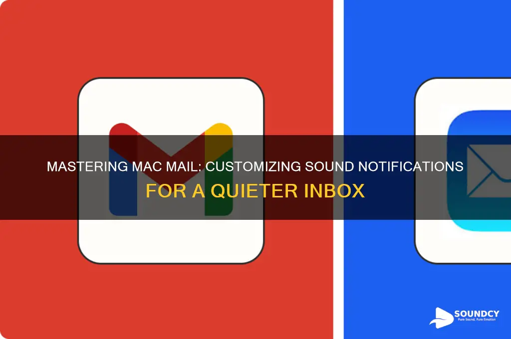 how do i control sound notifications for mac mail