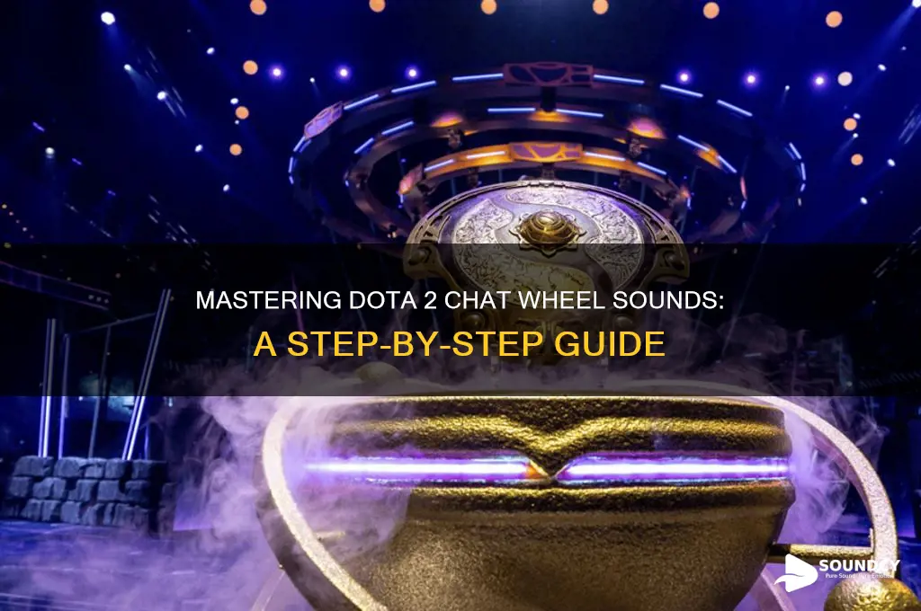 how do i do the chat wheel sounds dota