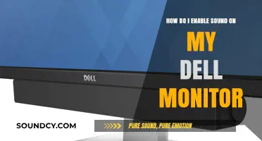 How to Enable Sound on Your Dell Monitor: A Quick Guide