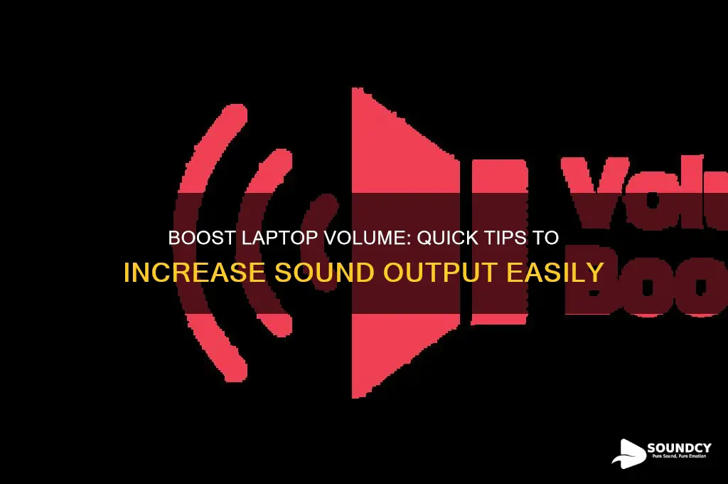 how do i increase the sound on my laptop