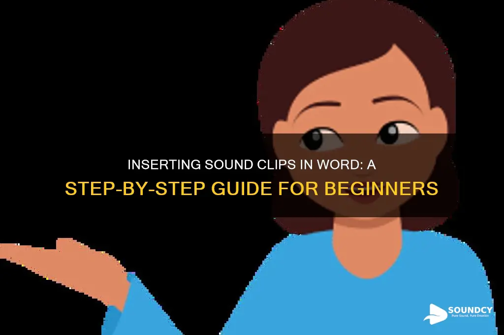 how do i insert a sound clip into word
