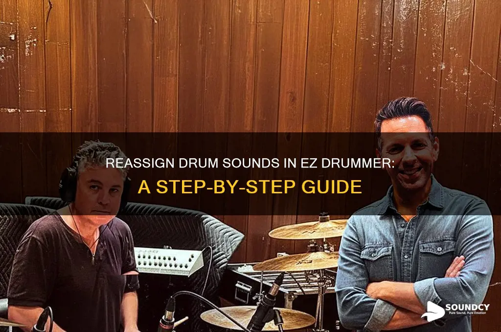 how do i reassign drum sounds in ez drummer