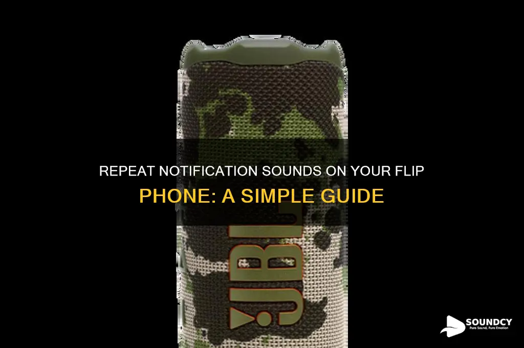 how do i repeat notification sound on flip phone