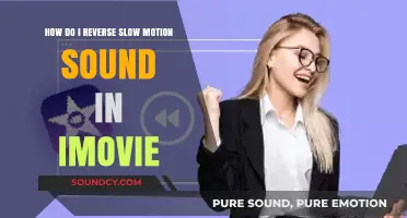 Reverse Slow Motion Sound in iMovie: A Quick Step-by-Step Guide