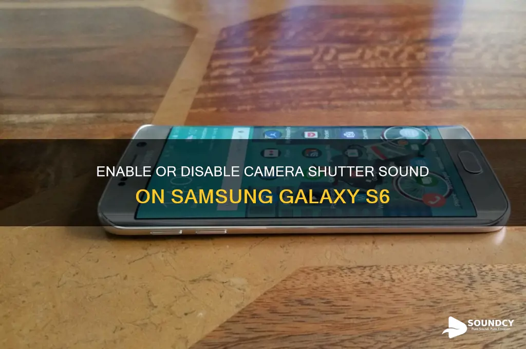 how do i set camera shutter sounds samsung s6