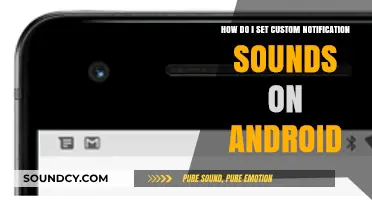 Personalize Your Android: A Guide to Setting Custom Notification Sounds