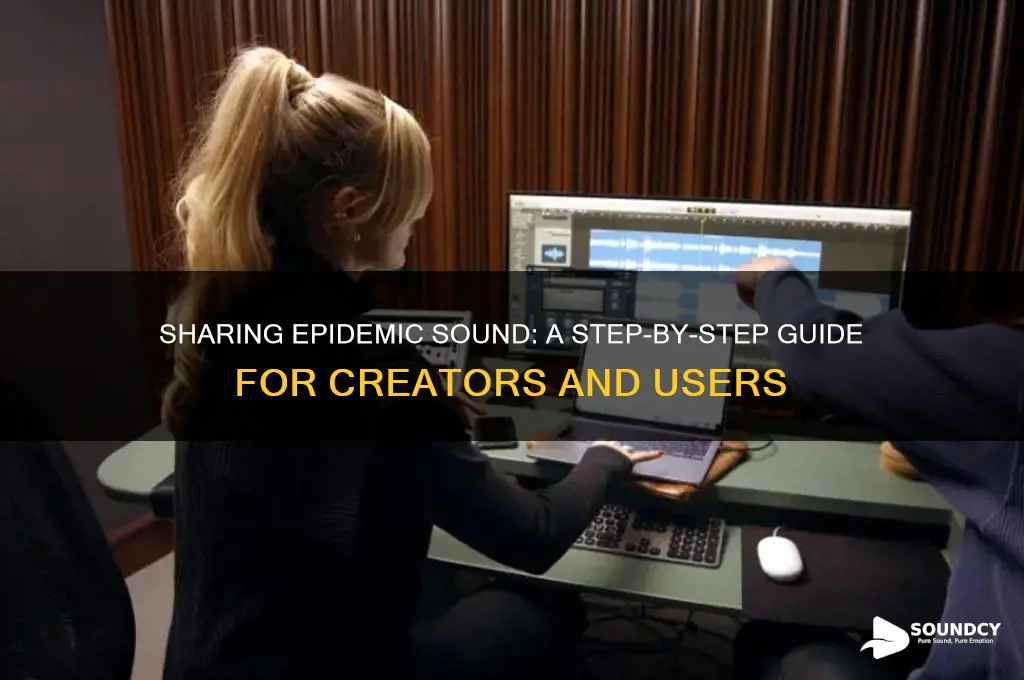 how do i share epidemic sound