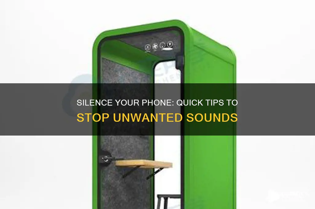how do i stop my phone from making sounds