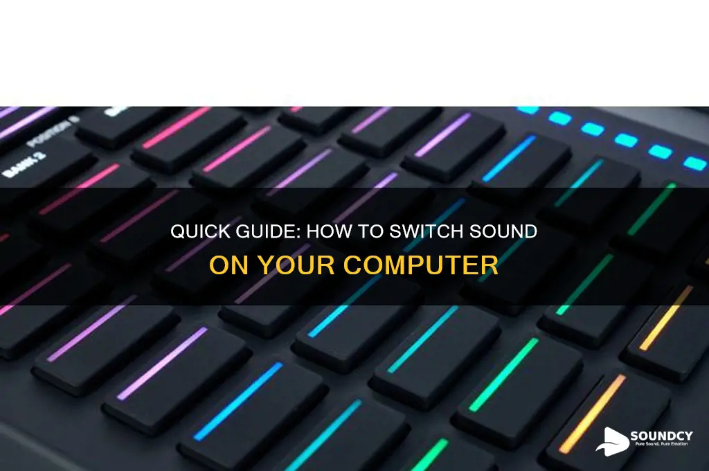 how do i switch the sound on my computer