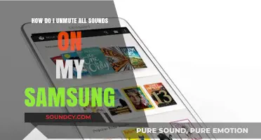 Quick Guide: Unmute All Sounds on Your Samsung Device Easily