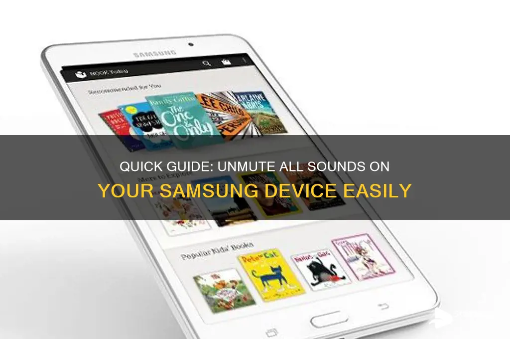 how do i unmute all sounds on my samsung