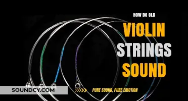 Aging Violin Strings: Exploring the Unique Tone and Character They Produce