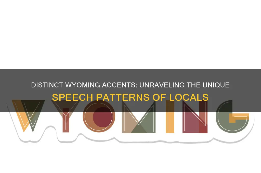 how do people from wyoming sound