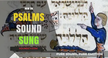 The Melodic Beauty of Psalms: Exploring Their Sung Expressions