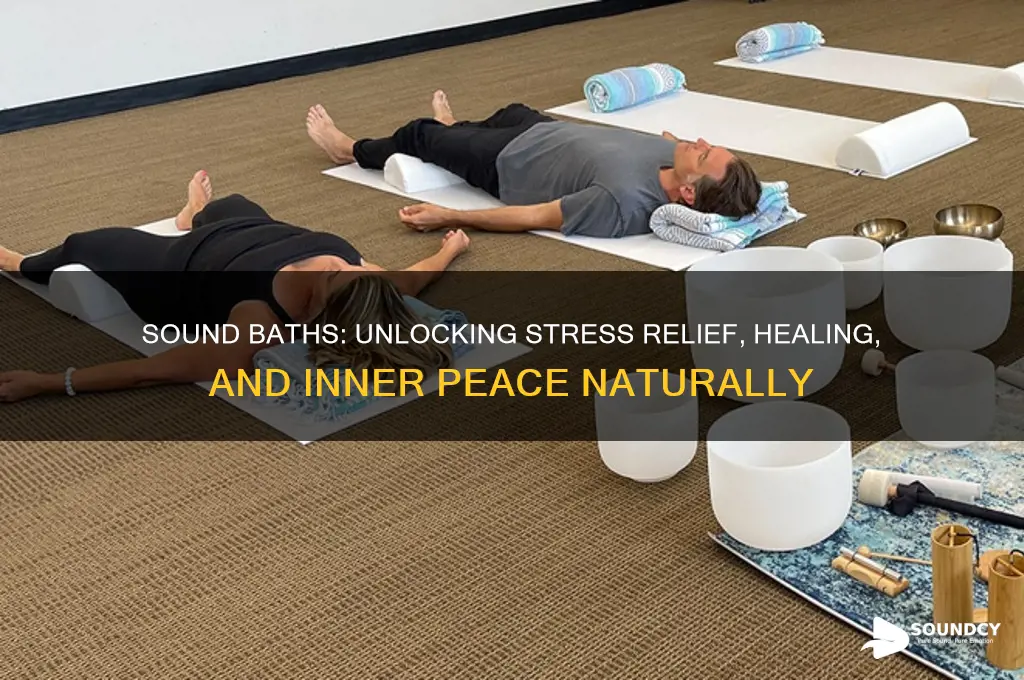 how do sound baths help