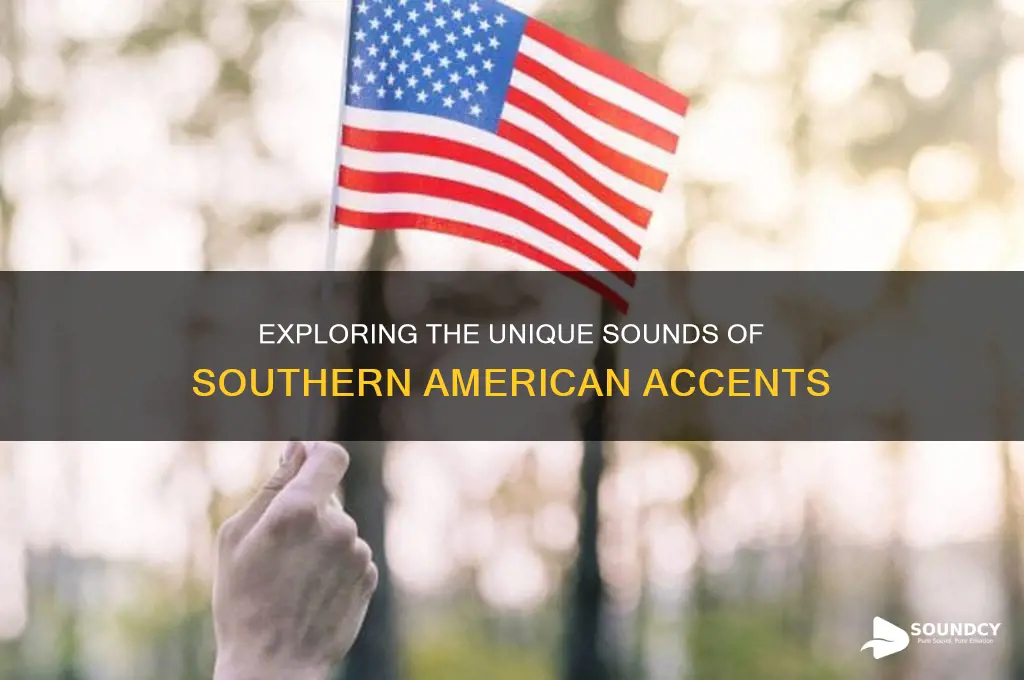 how do southern american accents sound
