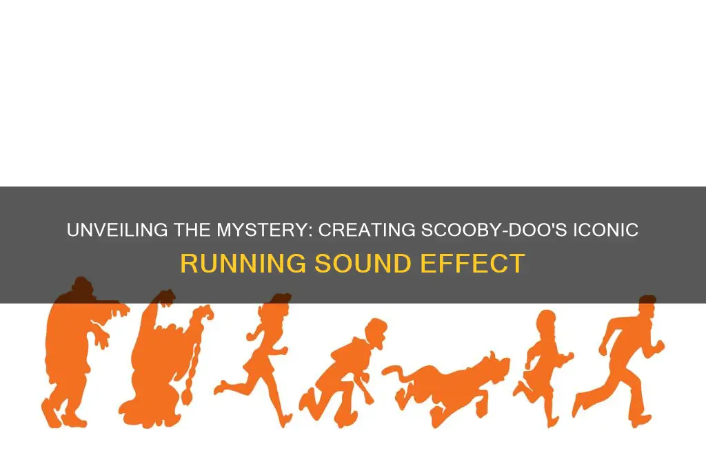 how do they make the scooby doo run sound