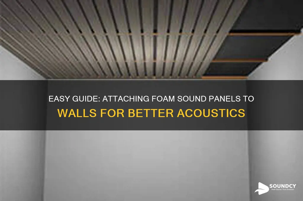 how do to attach foam sound panels to wall