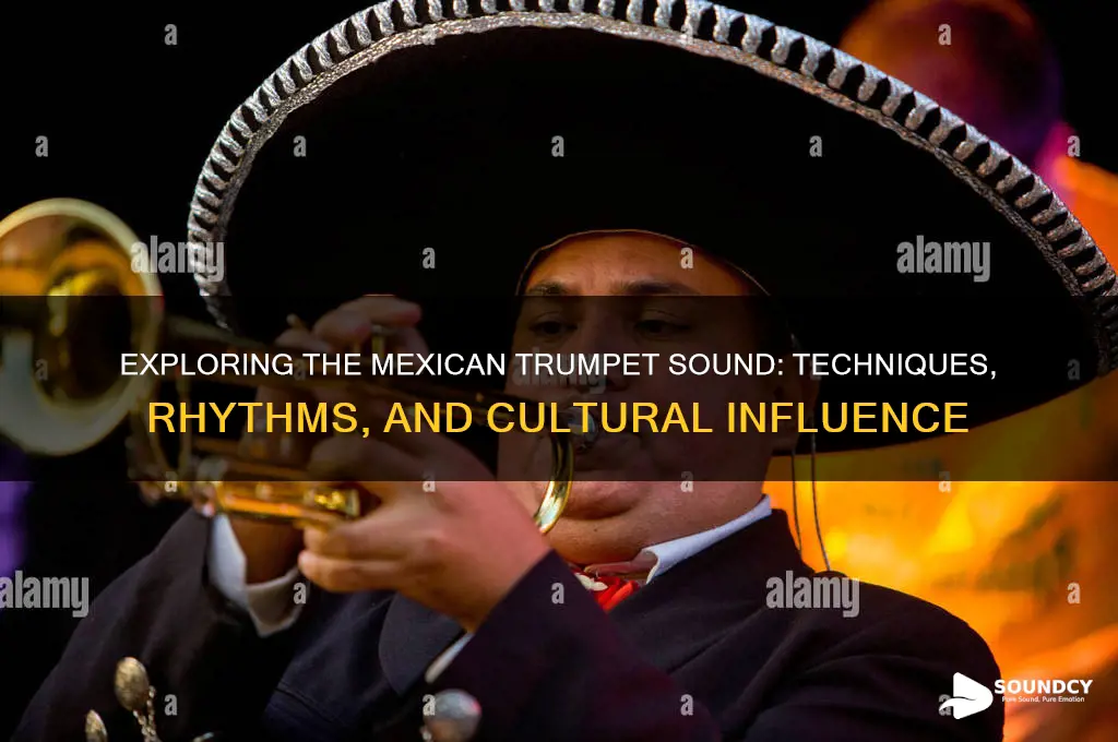 how do trumpets sound mexican