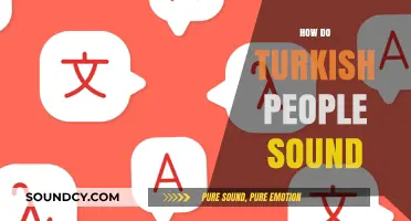 Exploring the Unique Turkish Accent: How Do Turkish People Sound?