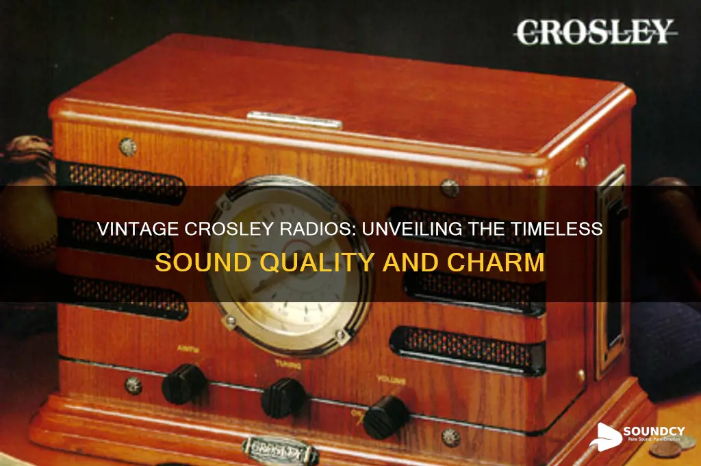 how do vintage crosley radios sound