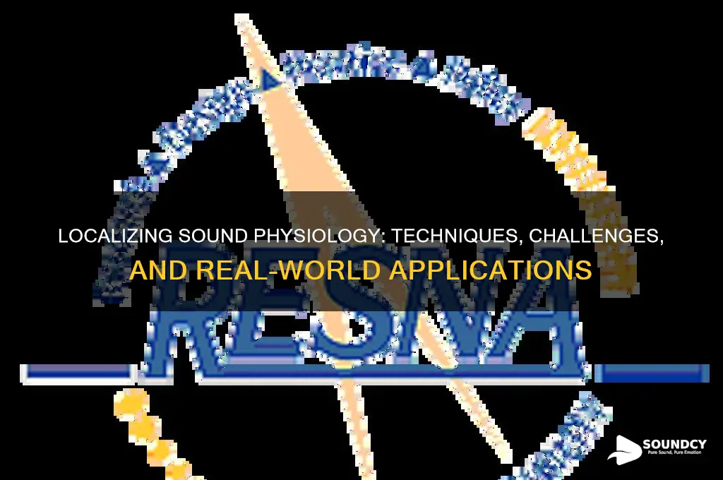 how do we localize sound physiology